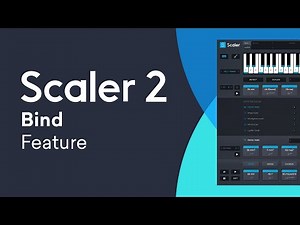 Why isn't Scaler Playing Chords? | Scaler 2 Tutorial | The Bind Feature Explained