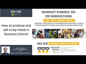 How to produce and sell scrap metal in Business Central with Manufacturing Mike