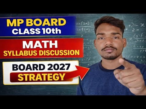 MP Board Class 10th Math Strategy 2027 | Full Syllabus Discussion | 90% Score Plan 🔥