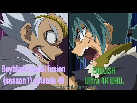 Beyblade metal fusion (season 1) episode 49 ENGLISH Ultra 4K UHD.