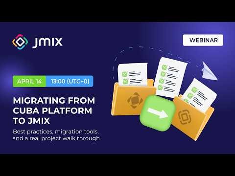 ✨ Migrating from CUBA Platform to Jmix - best practices, tools, and a real project walkthrough!