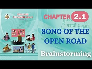 Song of the Open Road class 12 English unit 2.1 brainstorming solutions