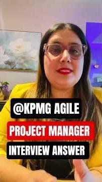 [KPMG] agile project manager interview questions and answers I project manager Interview questions