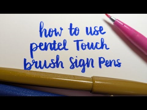 How to use Pentel Touch Brush Sign Pens for Hand Lettering and Calligraphy