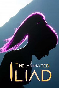 The Animated Iliad (2022) - Movie