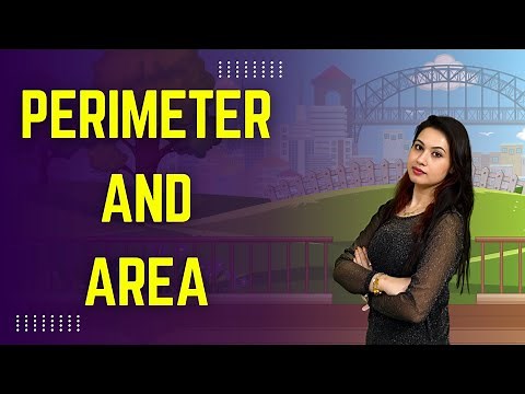 Class 6 Maths Chapter 6 | Perimeter and Area | NCERT Complete Chapter | Ganita Prakash