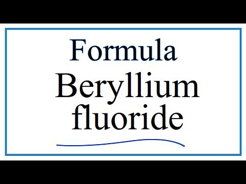How to Write the Formula for Beryllium fluoride