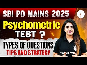 SBI PO 2025 | What is a Psychometric Test? Types of Questions, Tips and Strategy | by Anchal Ma'am