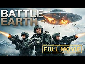 Omega Day, And Aliens Invade Earth | Battle Earth | Action Sci-Fi Movie | Full Movie Now in HD
