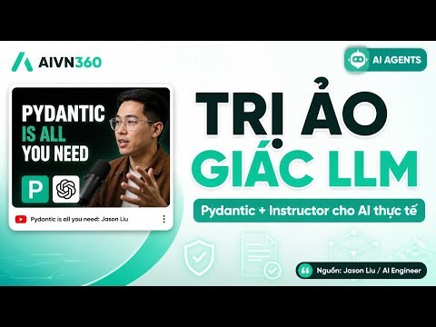 Pydantic + Instructor: Biến LLM Thành Nguồn Dữ Liệu Tin Cậy Cho Ứng Dụng AI