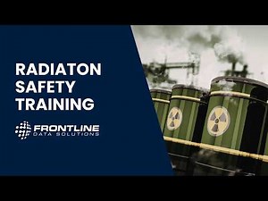 Radiation Safety Training | Hazards, Exposure Limits, and Protection