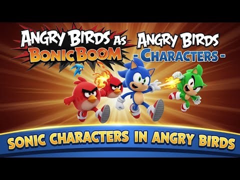 Angry Birds As Sonic Boom Characters Sonic Chara