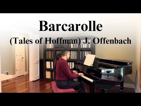 Barcarolle (Tales of Hoffman) - J. Offenbach, played by Jefferson Lin