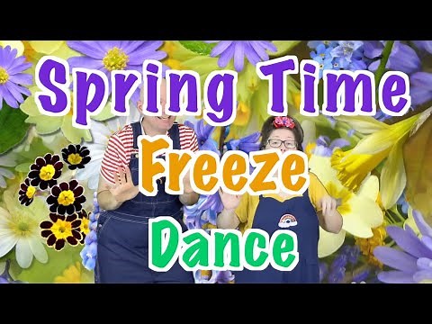 Springtime Freeze Dance Clip | Dance Song for Kids | Flowers, Birds, Puddles 🌸💃🏼🕺🏾☀️🦜
