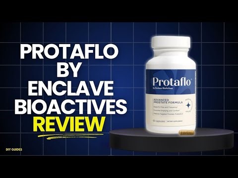 Protaflo By Enclave Bioactives Review: Legit Or Scam? Is It Safe Or Not?