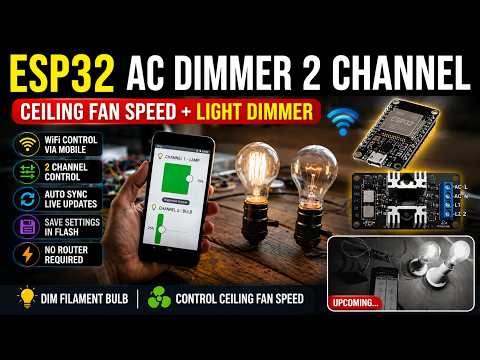 ESP32 Smart Fan & Light Controller | AC Dimmer 2CH Web Interface Project