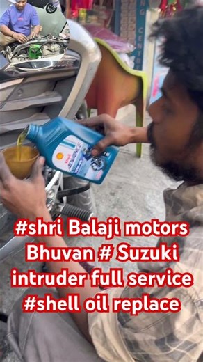 #shri Balaji motors Bhuvan # Suzuki intruder full service shell oil replace