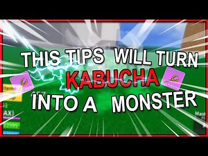 This Tips Will Turn Kabucha Into A Monster | Blox Fruit | Le2St | Tips/Tricks |