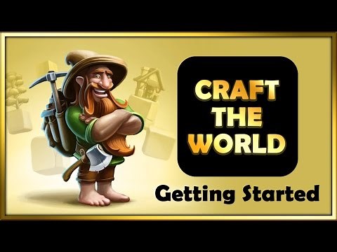 Craft the World - Getting started with some tips and tricks
