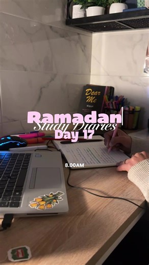 Ramadan Day 17 Reflections and Morning Routine