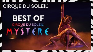 Why not start the weekend with a compilation of Mystère by Cirque du Soleil's most stunning acts!? ✨🤸 | Cirque du Soleil
