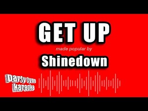 Shinedown - Get Up (Karaoke Version)