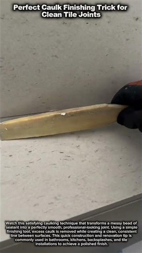 Perfect Caulk Finishing Trick for Clean Tile Joints #diyprojects #construction