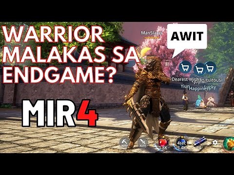 MIR4 GUIDE : WARRIOR ENDGAME CLASS? (TAGALOG)