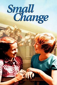 Small Change (1976) - Movie