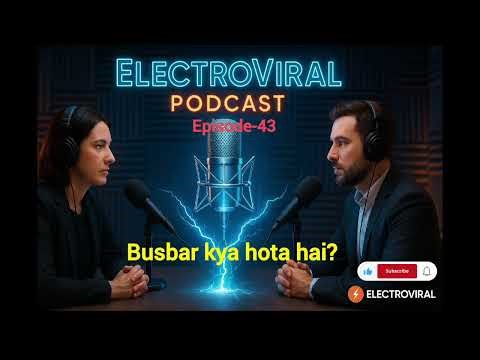 Busbar kya hota hai? | Episode-43 | Electroviral Podcast #podcast #hype #btech #engineering