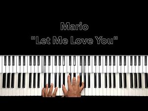 Mario "Let Me Love You" Piano Tutorial