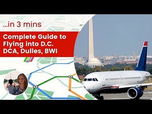 Complete Guide to D.C. Airports - DCA, Dulles, BWI