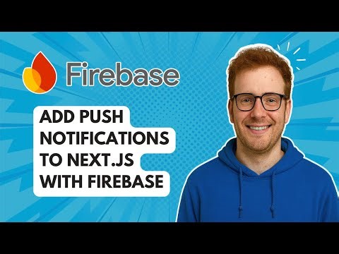 Add Push Notifications to Next.js with Firebase [2025 Guide]