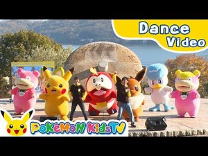 Slowpoke and Friends Stage Performance | Kids Dance Song | Pokémon Song | Pokémon Kids TV​