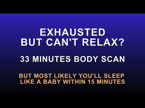 Body Won't Relax? Sleep Like a Baby Within 15 Minutes | Body Scan (33 Min)