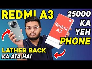 Redmi A3 Unboxing | 25999 Main Hai Ye!!
