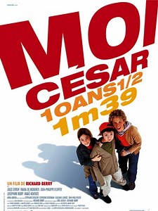 Bande annonce, vidéos et photos du film Moi César, 10 ans 1/2, 1,39 m