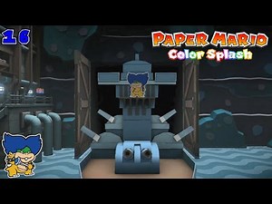 Attack of the Ludship! [Paper Mario: Color Splash Part 16]
