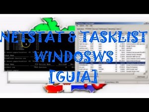 Como usar NETSTAT & TASKLIST para verificar conexiones WINDOWS