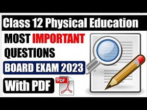 Class 12 Physical education full syllabus most important questions | short questions| long question