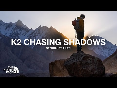 K2 Chasing Shadows Trailer | The North Face