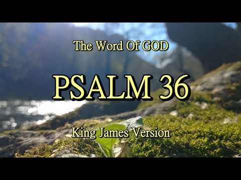 PSALM 36 - King James Version (Audio) - The Word Of GOD