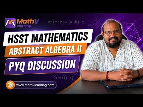 HSST Mathematics | Abstract Algebra II PYQ Discussion | Kerala PSC Preparation | #keralapsc