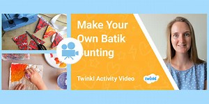 KS2 (Ages 7-11) Activity Video: Make Your Own Batik Bunting