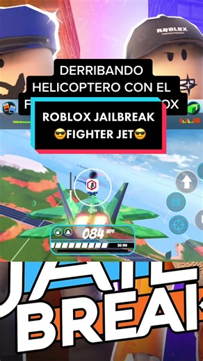 Fighter jet roblox jailbreak- derribando helicoptero con misiles. #roblox #robloxjailbreak #fighterjet #jet #mobilegaming #robloxtiktok #videojuegos #foryou #parati #viral #robloxarmy