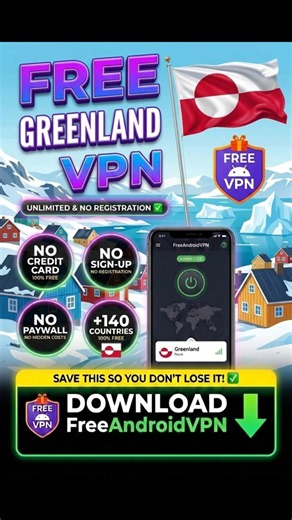 How to Get a Free Greenland VPN on Android 🇬🇱 (Fast & No Sign Up)