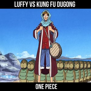 Luffy vs Kung fu Dugong | George Beasley