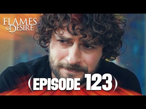 Flames Of Desire (Hayat Şarkısı) | Episode 123 | English Subtitles - Turkish Drama Series