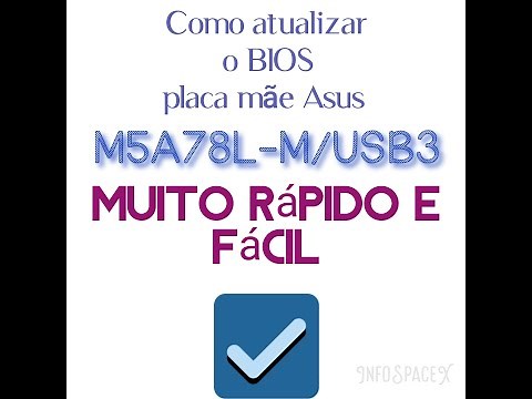 Como atualizar Bios Asus M5A78L-M/USB3