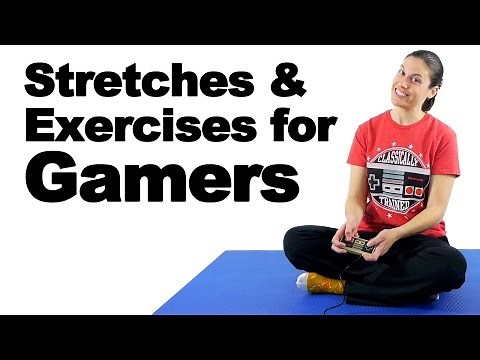 Stretches & Exercises for Gamers - Ask Doctor Jo